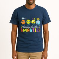 Because You Are Smarties Test Day Teacher Testing Day Exam Tall T-Shirt