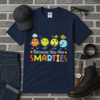 Because You Are Smarties Test Day Teacher Testing Day Exam Tall T-Shirt