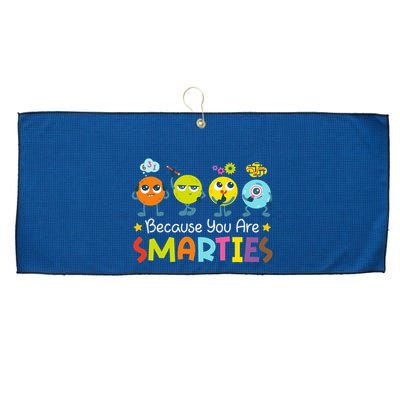Because You Are Smarties Test Day Teacher Testing Day Exam Large Microfiber Waffle Golf Towel