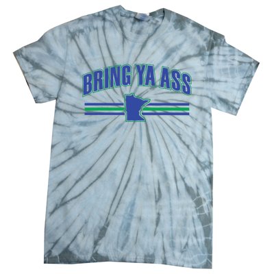 Bring Ya Ass To Minnesota Tie-Dye T-Shirt