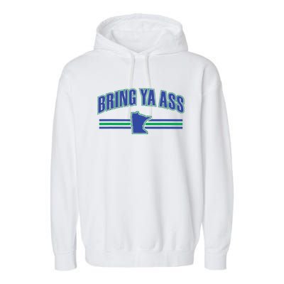 Bring Ya Ass To Minnesota Garment-Dyed Fleece Hoodie