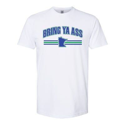 Bring Ya Ass To Minnesota Softstyle CVC T-Shirt