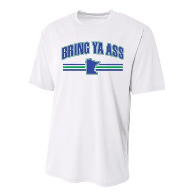 Bring Ya Ass To Minnesota Performance Sprint T-Shirt