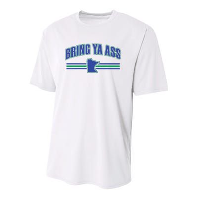 Bring Ya Ass To Minnesota Youth Performance Sprint T-Shirt