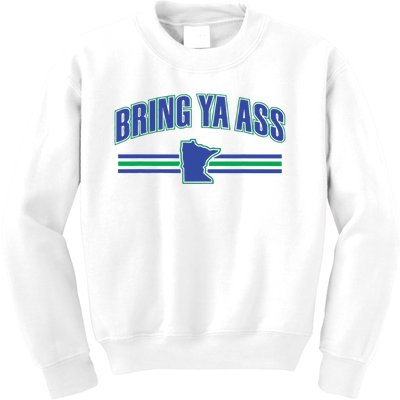 Bring Ya Ass To Minnesota Kids Sweatshirt