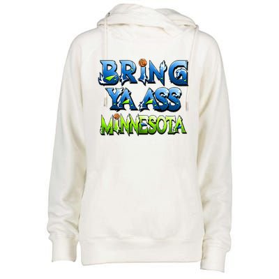 Bring Ya Ass To Minnesota Womens Funnel Neck Pullover Hood