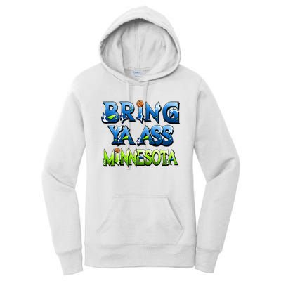 Bring Ya Ass To Minnesota Women's Pullover Hoodie