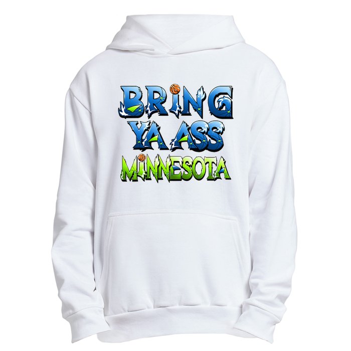 Bring Ya Ass To Minnesota Urban Pullover Hoodie