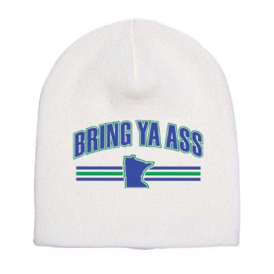 Bring Ya Ass Short Acrylic Beanie