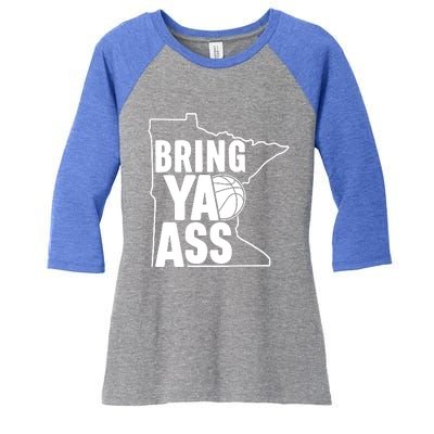 Bring Ya Ass Women's Tri-Blend 3/4-Sleeve Raglan Shirt