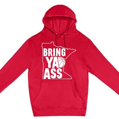 Bring Ya Ass Premium Pullover Hoodie