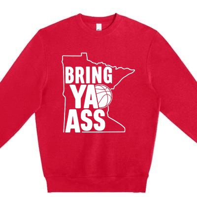 Bring Ya Ass Premium Crewneck Sweatshirt