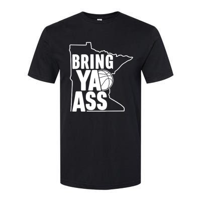 Bring Ya Ass Softstyle CVC T-Shirt