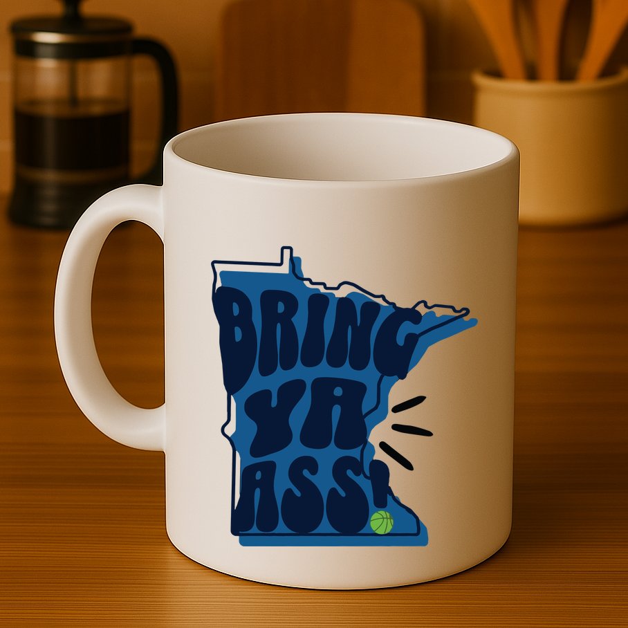 Bring Ya Ass Mug