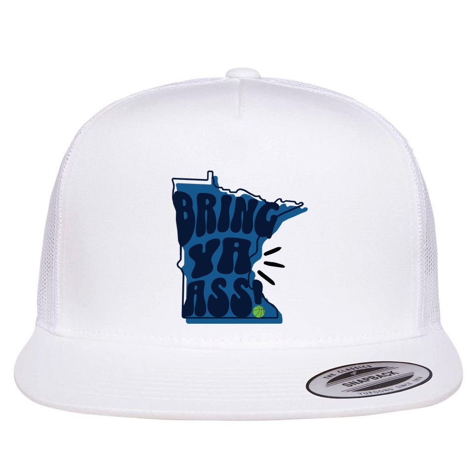 Bring Ya Ass Flat Bill Trucker Hat