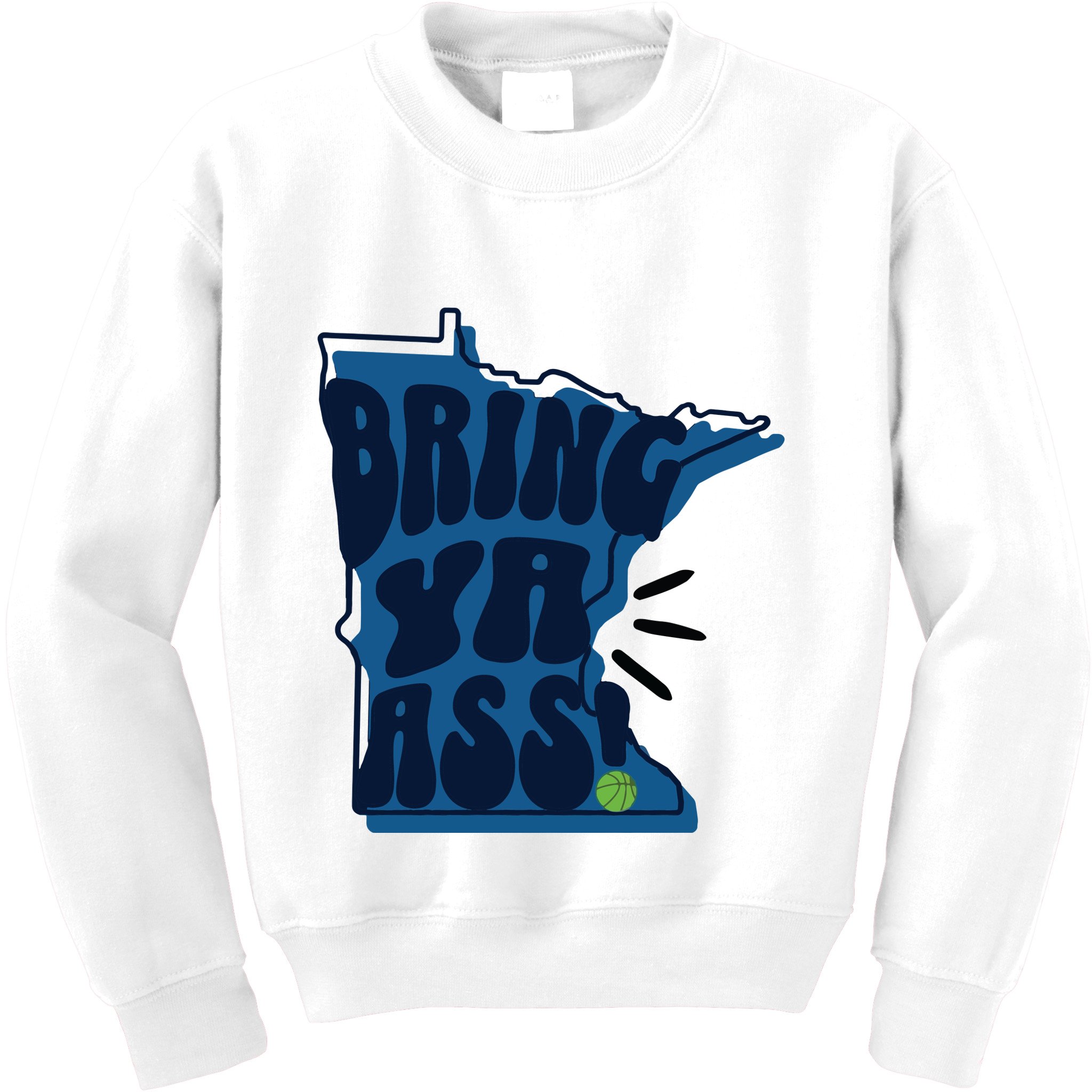 Bring Ya Ass Kids Sweatshirt
