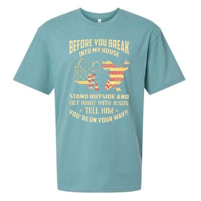 Before You Break Into My House Stand Outside Sueded Cloud Jersey T-Shirt