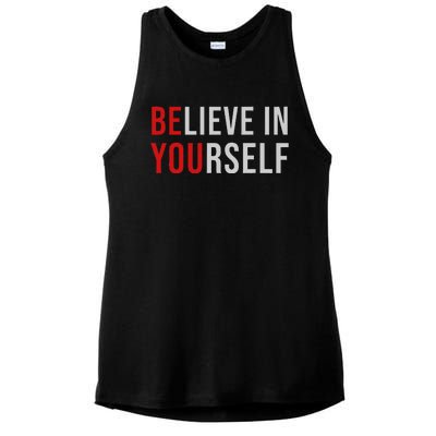 BE YOU Believe In Yourself Positive Quote Affirmation Ladies PosiCharge Tri-Blend Wicking Tank