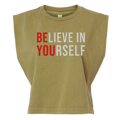 BE YOU Believe In Yourself Positive Quote Affirmation Garment-Dyed Women's Muscle Tee