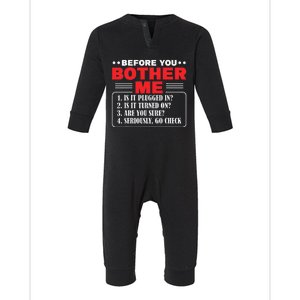 Before You Bother Me Is It Plugged In Computer Techs Infant Fleece One Piece