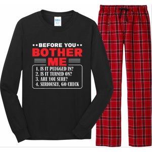 Before You Bother Me Is It Plugged In Computer Techs Long Sleeve Pajama Set