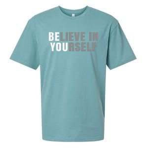 Be You Believe In Yourself Positive Message Quotes Sayings Sueded Cloud Jersey T-Shirt