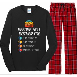 Before You Bother Me Funny Tech Support Cute Gift Techies Day Gift Long Sleeve Pajama Set