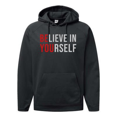 Be You Believe In Yourself Positive Quote Affirmation Performance Fleece Hoodie