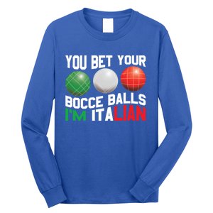 Bet Your Bocce Ball Gift Long Sleeve Shirt