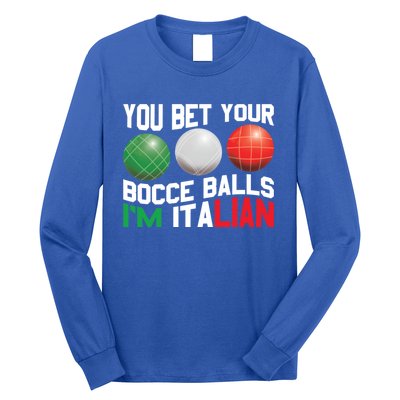 Bet Your Bocce Ball Gift Long Sleeve Shirt