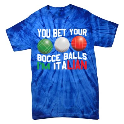 Bet Your Bocce Ball Gift Tie-Dye T-Shirt