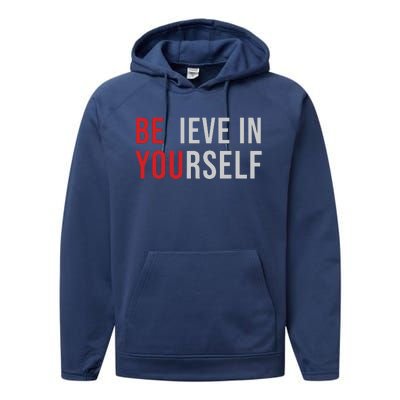 Be You Believe In Yourself Positive Quote Affirmation Performance Fleece Hoodie