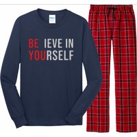 Be You Believe In Yourself Positive Quote Affirmation Long Sleeve Pajama Set