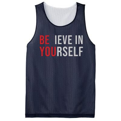 Be You Believe In Yourself Positive Quote Affirmation Mesh Reversible Basketball Jersey Tank