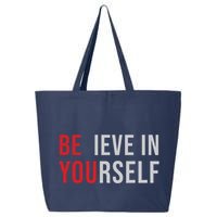 Be You Believe In Yourself Positive Quote Affirmation 25L Jumbo Tote