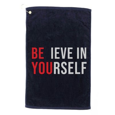 Be You Believe In Yourself Positive Quote Affirmation Golf Towel