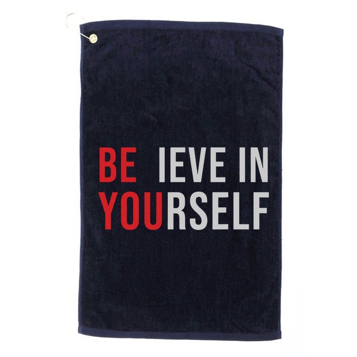 Be You Believe In Yourself Positive Quote Affirmation Golf Towel