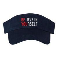 Be You Believe In Yourself Positive Quote Affirmation Visor