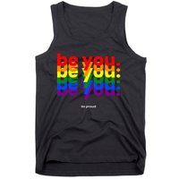 Be You Be Proud LGBTQ Pride Rainbow Lesbian Gay LGBT Ally Tank Top