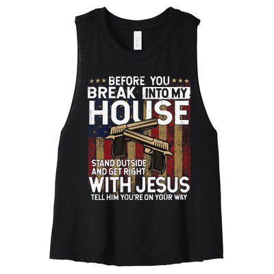 Before You Break Into My House Jesus Gun Owner Lover Women's Racerback Cropped Tank