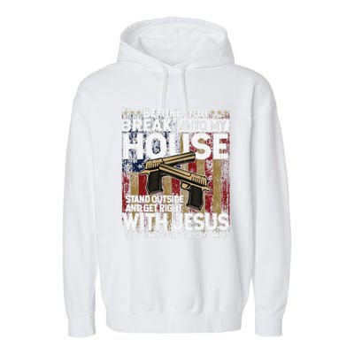 Before You Break Into My House Jesus Gun Owner Lover Garment-Dyed Fleece Hoodie