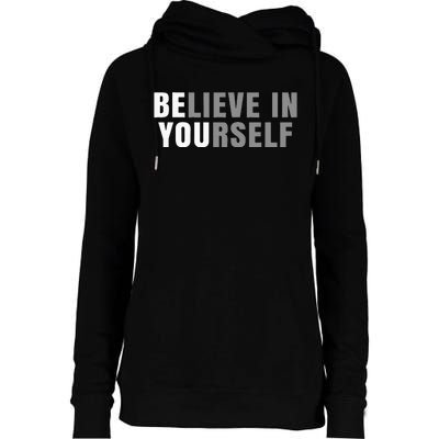 Be You Believe In Yourself Positive Message Quotes Sayings Womens Funnel Neck Pullover Hood