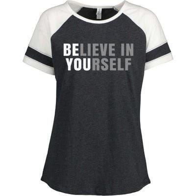 Be You Believe In Yourself Positive Message Quotes Sayings Enza Ladies Jersey Colorblock Tee