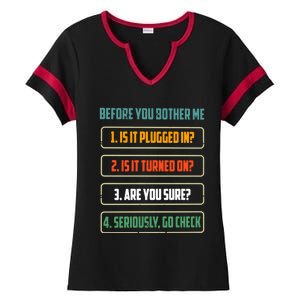 Before You Bother Me Funny Tech Support Checklist Gift Ladies Halftime Notch Neck Tee