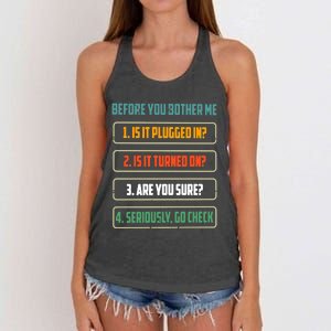 Before You Bother Me Funny Tech Support Checklist Gift Women's Knotted Racerback Tank