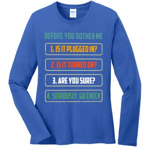 Before You Bother Me Funny Tech Support Checklist Gift Ladies Long Sleeve Shirt