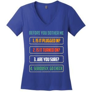 Before You Bother Me Funny Tech Support Checklist Gift Women's V-Neck T-Shirt