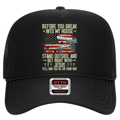 Before You Break Into My House Jesus Gun Rights On Back Hat