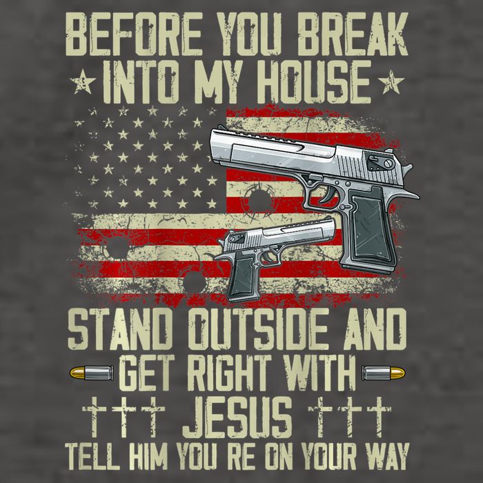 Before You Break Into My House Jesus Gun Rights On Back Vector Backpack