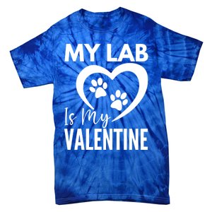 Black Yellow Chocolate Lab Is My Valentine's Day Labrador Cool Gift Tie-Dye T-Shirt